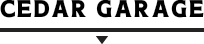 CEDAR GARAGE